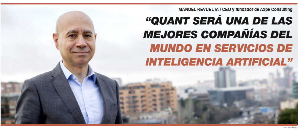 Manuel Revuelta, CEO y fundador de Axpe Consulting, entrevistado por El Economista